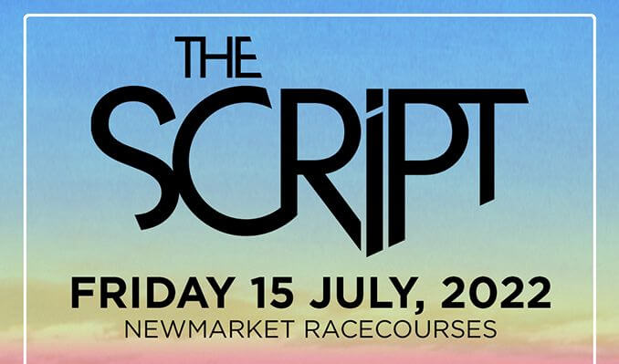 The Script at Newmarket Nights