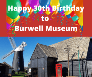 Burwell Museums 30th Birthday