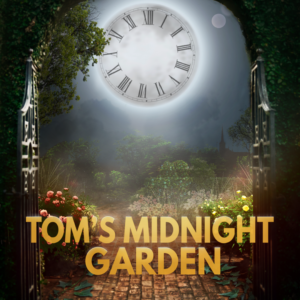 Toms Midnight Garden
