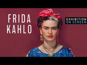 Exhibition on Screen: Frida Khalo